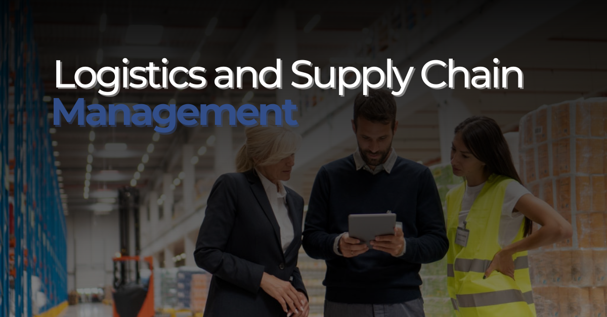 Logistics and Supply Chain Management